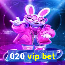 020 vip bet